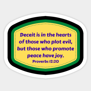 Bible Verse Proverbs 12:20 Sticker